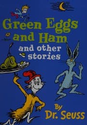 Cover of Green Eggs and Ham and other stories