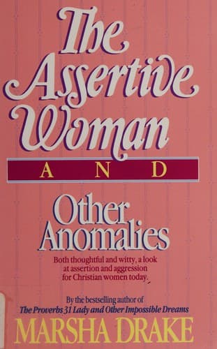 Cover of The assertive woman and other anomalies