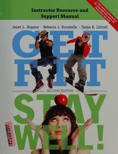 Cover of Instructor resource and support manual for get fit, stay well!