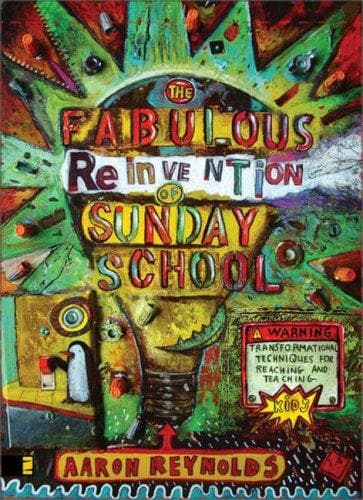 Cover of The Fabulous Reinvention of Sunday School