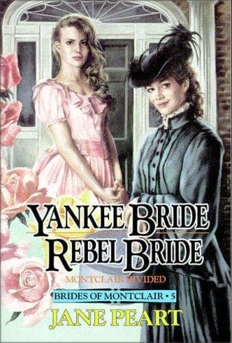 Cover of Yankee Bride and Rebel Bride (Brides of Montclair, Book 5)