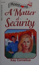 Cover of A Matter of Security (Heartsong Presents #130)