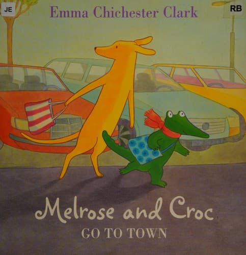 Cover of Melrose and Croc go to town