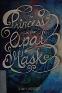 Cover of The princess in the opal mask