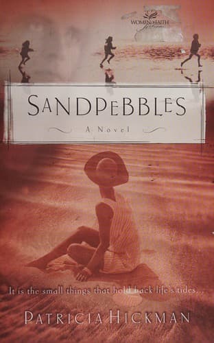 Cover of Sandpebbles (Women of Faith Fiction #3)