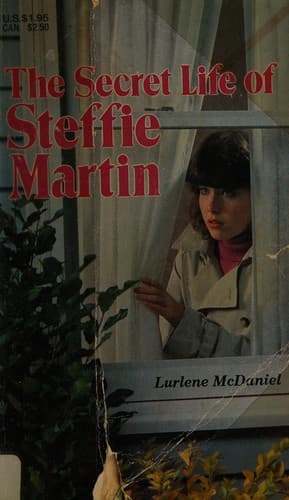 Cover of The Secret Life of Steffie Martin