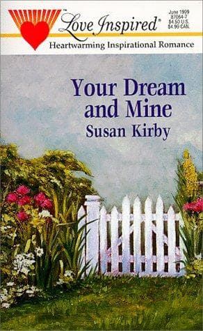 Cover of Your Dream And Mine (Love Inspired)