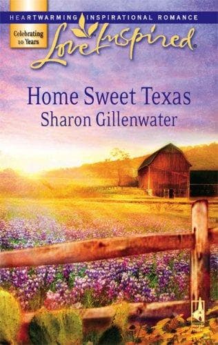 Cover of Home Sweet Texas (Love Inspired)