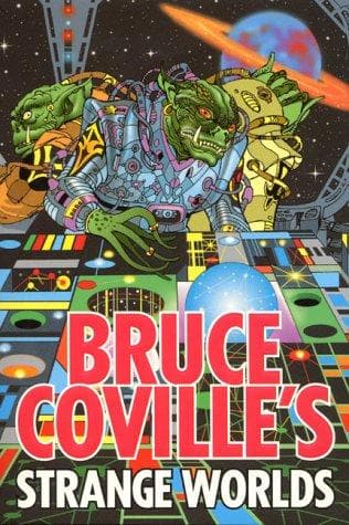 Cover of Bruce Coville's strange worlds