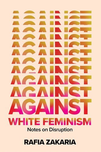 Cover of Against White Feminism
