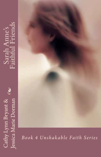 Cover of Sarah Anne's Faithful Friends