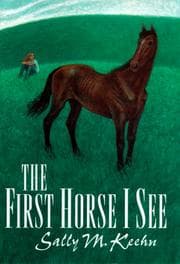 Cover of The first horse I see