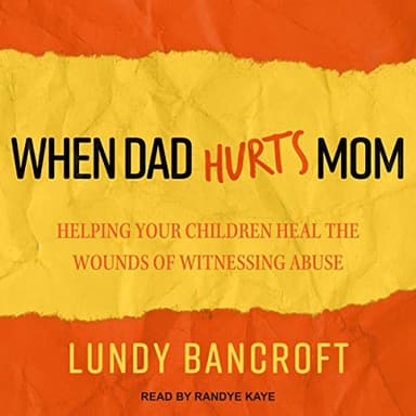 Cover of When Dad Hurts Mom Lib/E