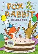 Cover of Fox & Rabbit Celebrate