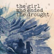 Cover of The Girl Who Ended The Drought