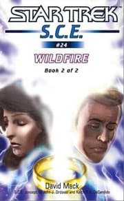 Cover of Star Trek S.C.E. - Wildfire