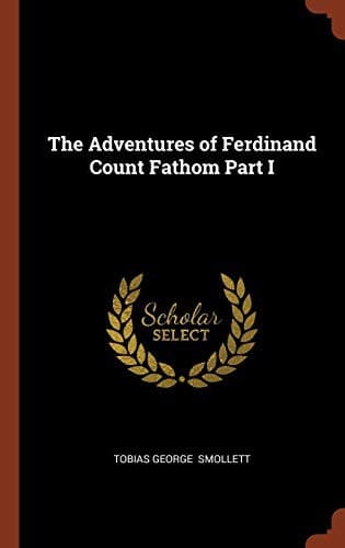 Cover of The Adventures of Ferdinand Count Fathom Part I