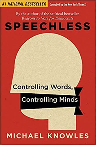 Cover of Speechless: Controlling Words, Controlling Minds