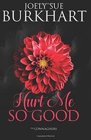 Cover of Hurt Me So Good