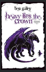 Cover of Heavy Lies The Crown