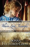 Cover of Where Love Triumphs