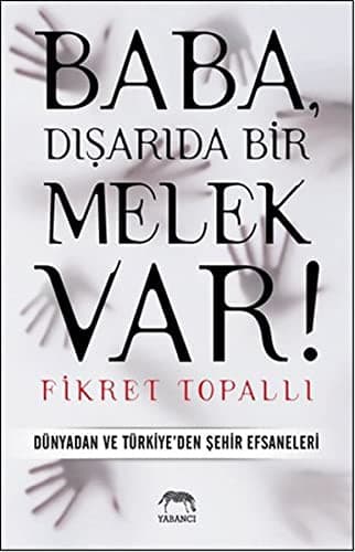 Cover of Baba, Disarida Bir Melek Var!