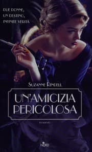 Cover of Un'amicizia pericolosa