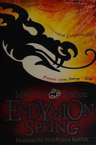 Cover of Endymion Spring posiądzie wiedzę Dobrego i Złego