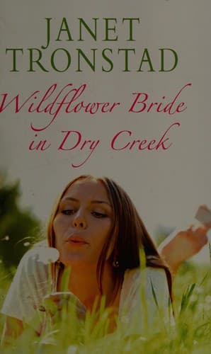 Cover of Wildflower Bride in Dry Creek