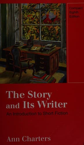 Cover of The Story and Its Writer: An Introduction to Short Fiction