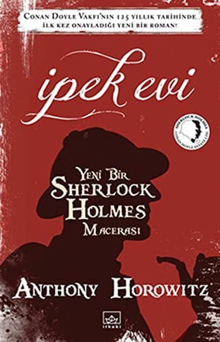 Cover of Ipek Evi - Yeni Bir Sherlock Holmes Macerasi