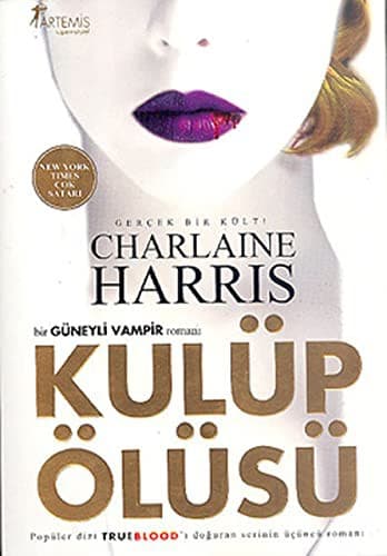 Cover of Kulup Olusu - Sookie Stackhouse serisi 3.Kitap
