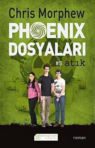Cover of Phoenix Dosyalari 5 - Atik