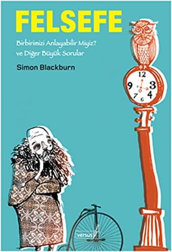 Cover of Felsefe - Birbirimizi Anlayabilir Miyiz? ve Diger Buyuk Sorular