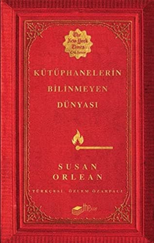 Cover of Kütüphanelerin Bilinmeyen Dünyasi