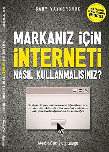 Cover of Markaniz Icin Interneti Nasil Kullanmalisiniz?