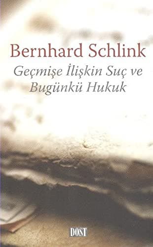 Cover of Gecmise Iliskin Suc ve Bugunku Hukuk