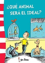 Cover of ¿Qué animal será el ideal?
