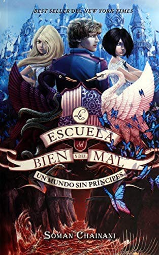 Cover of Escuela del bien y del mal 2. Un mundo sin príncipes / A World without Princes