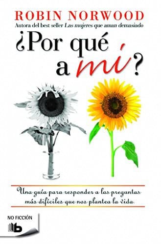 Cover of ¿Por qué a mi?/ Why me? Why this? Why now?