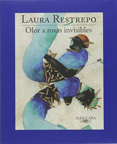 Cover of Olor a rosas invisibles