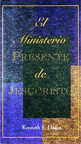 Cover of El Minsterio Presente de Jesucristo