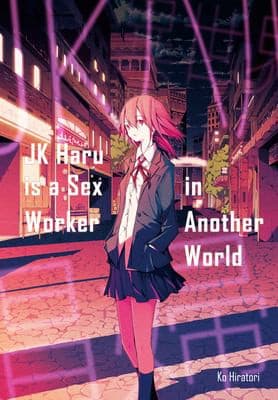 Cover of JK Haru Is a Sex Worker in Another World
