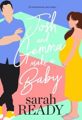 Cover of Josh and Gemma Make a Baby