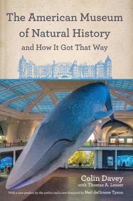 Cover of American Museum of Natural History and How It Got That Way