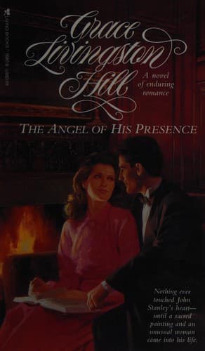Cover of The Angel of His Presence (Grace Livingston Hill, No 94)