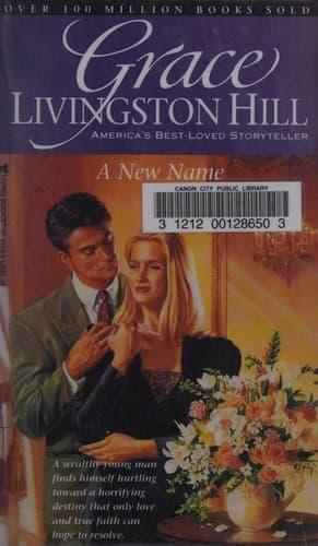 Cover of A New Name (The Grace Livingston Hill Series, No. 42)