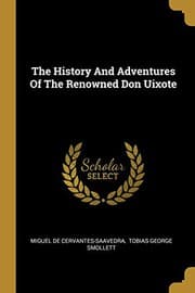 Cover of The History And Adventures Of The Renowned Don Uixote