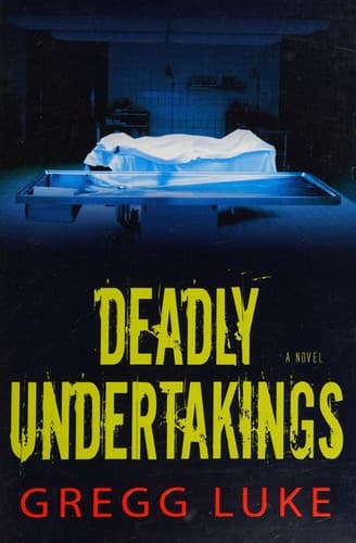 Cover of Deadly undertakings