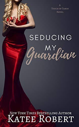 Cover of Seducing My Guardian